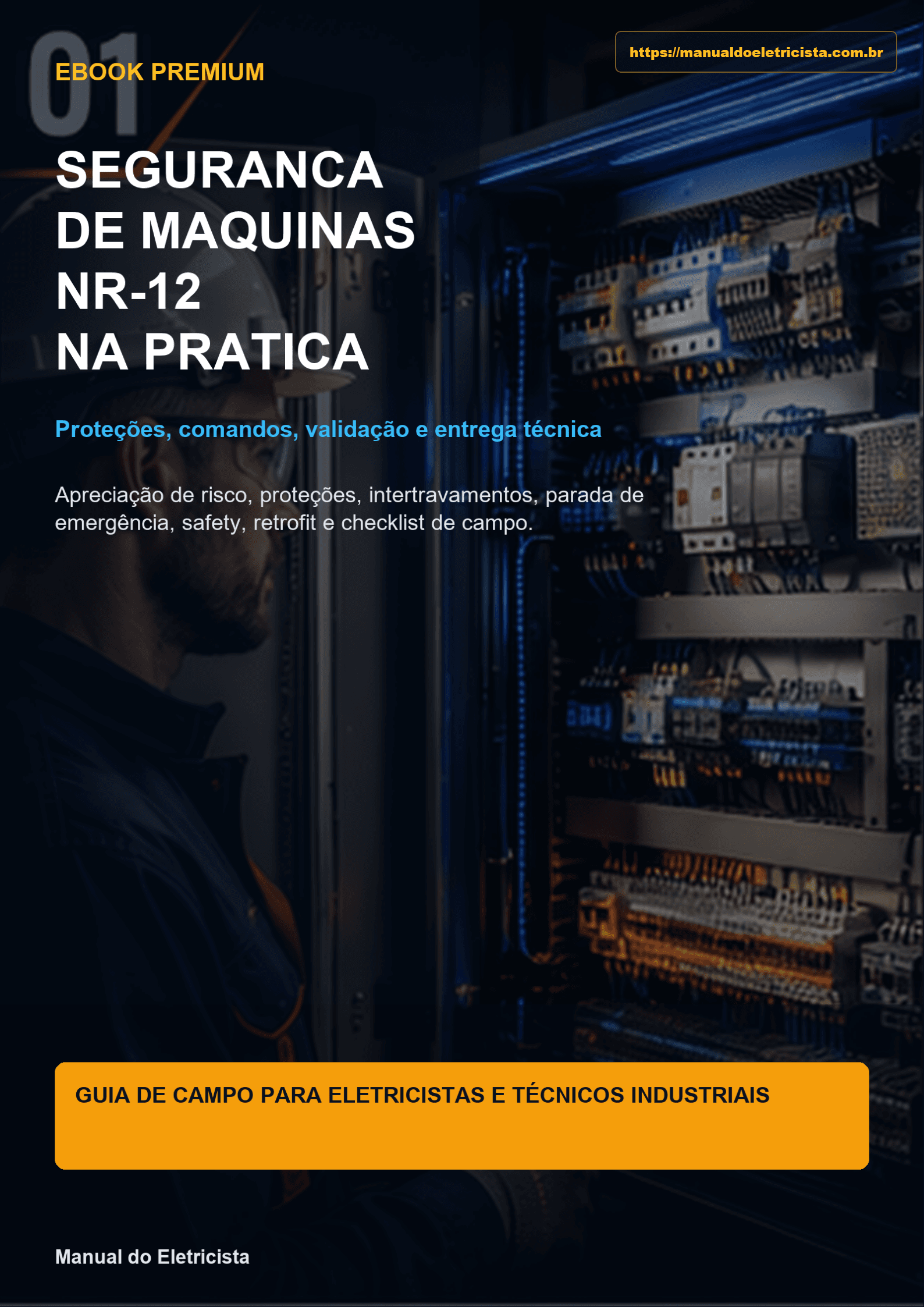Capa do ebook Segurança de Máquinas NR-12 na Prática - Intertravamento, reset, análise e documentação